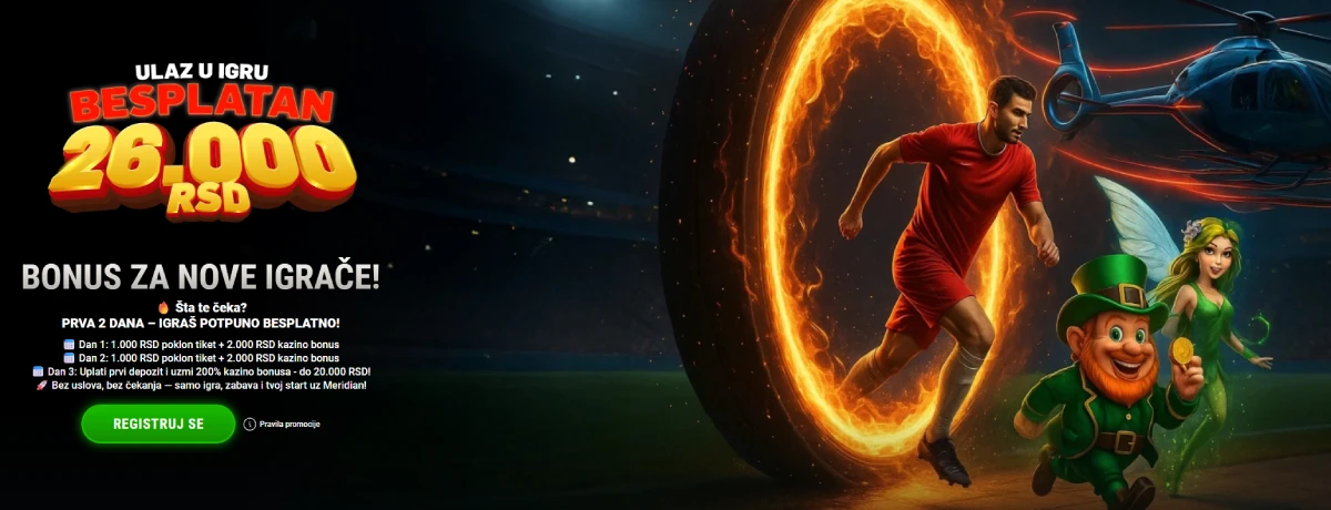 MeridianBet meridianbet 26000 RSD bonus dobrodoslice